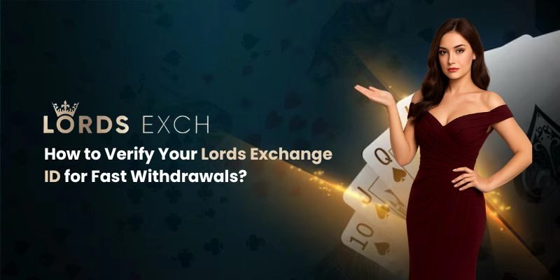 How to Verify Your Lords Exchange ID for Fast Withdrawals