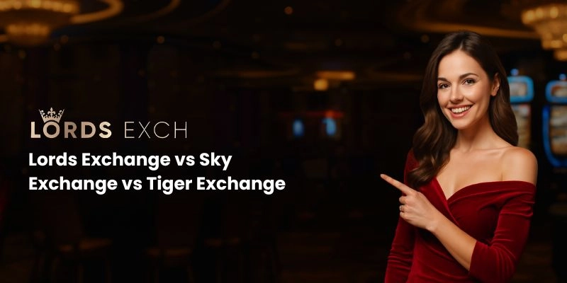 Lords Exchange vs Sky Exchange vs Tiger Exchange – Which Is Better for Indian Players?