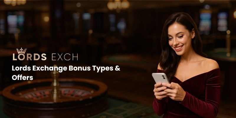 Lords Exchange Bonus Types & Offers